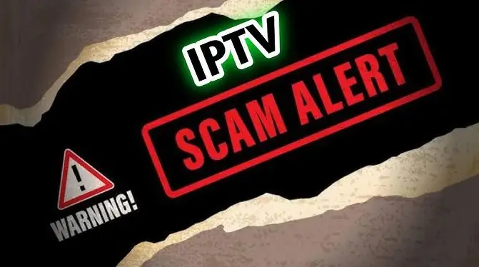 How to Avoid IPTV Scams