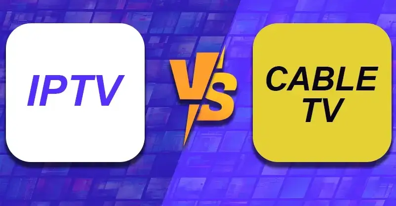 IPTV vs Cable TV in 2025: Which Is Better for You?